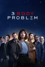 3 Body Problem (2024) ดาวซานถี่ อุบัติการณ์สงครามล้างโลก EP.1-8 (จบ)