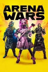 Arena Wars (2024) อารีน่าวอร์ส
