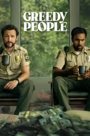 Greedy People (2024)