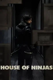 House of Ninjas (2024) เฮาส์ ออฟ นินจา EP.1-8 (จบ)