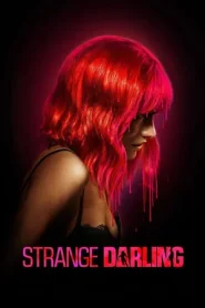 Strange Darling (2024) รัก ลวง ฆ่า