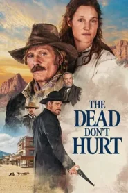 The Dead Don t Hurt (2024)