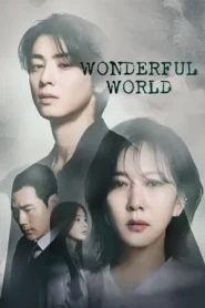 Wonderful World (2024) EP.1-14 (จบ)